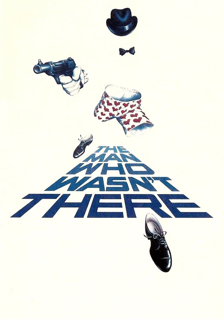 The man who wasn t there streaming watch online